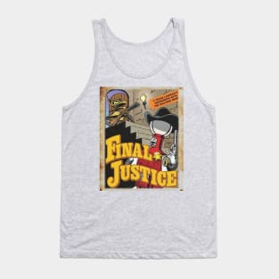 Mystery Science Rusty Barn Sign 3000 - Final Justice Tank Top